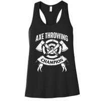 Axe Throwing Champion Funny Hatchet Thrower Lumberjack Women's Racerback Tank