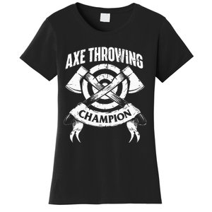 Axe Throwing Champion Funny Hatchet Thrower Lumberjack Women's T-Shirt