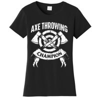 Axe Throwing Champion Funny Hatchet Thrower Lumberjack Women's T-Shirt