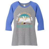 All The Cool Are Reading Read Books Reader Funny Gift Women's Tri-Blend 3/4-Sleeve Raglan Shirt