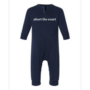 Abort The Court Infant Fleece One Piece