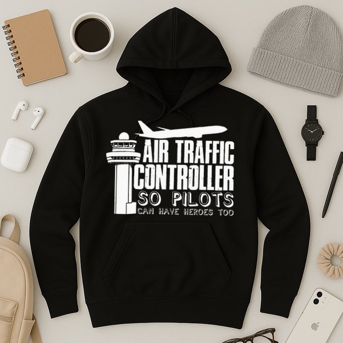 Air Traffic Controller Joke Pilot Saying Flight Control Hoodie