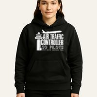 Air Traffic Controller Joke Pilot Saying Flight Control Hoodie