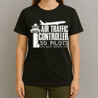 Air Traffic Controller Joke Pilot Saying Flight Control T-Shirt