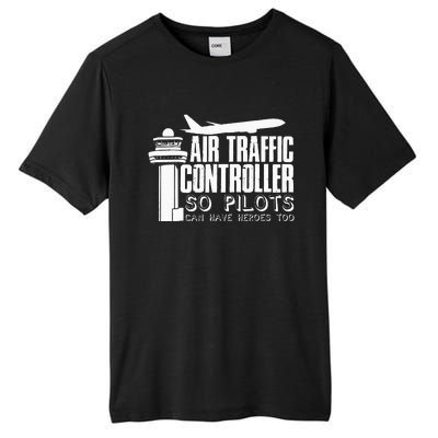 Air Traffic Controller Joke Pilot Saying Flight Control Tall Fusion ChromaSoft Performance T-Shirt