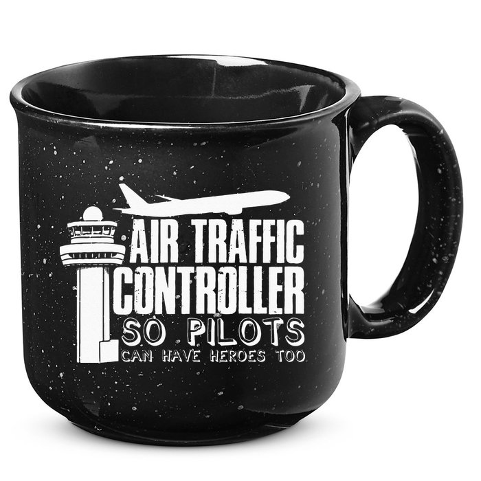 Air Traffic Controller Joke Pilot Saying Flight Control 15oz Campfire Ceramic Mug
