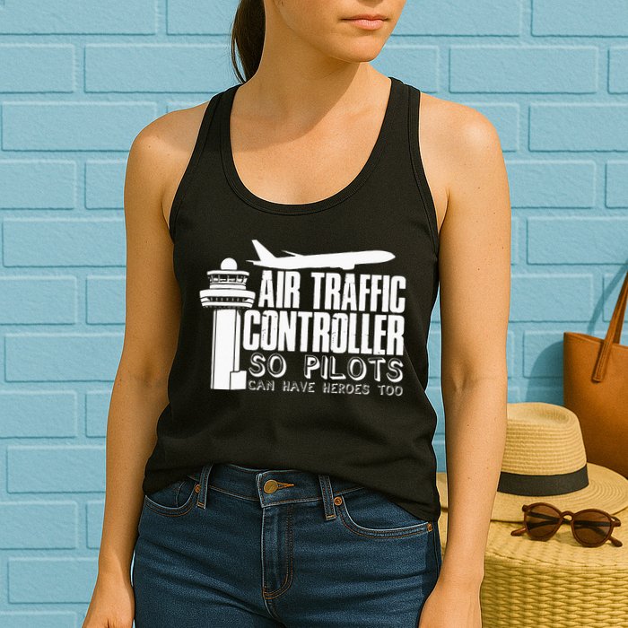 Air Traffic Controller Joke Pilot Saying Flight Control Womens Tank Top