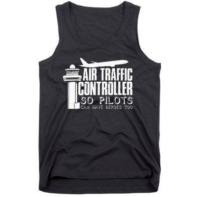 Air Traffic Controller Joke Pilot Saying Flight Control Tank Top