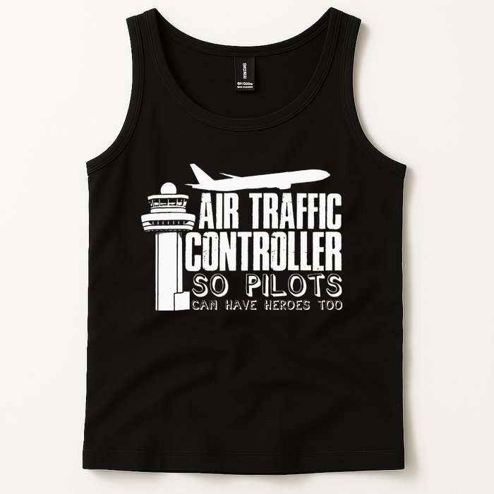 Air Traffic Controller Joke Pilot Saying Flight Control Tank Top