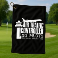 Air Traffic Controller Joke Pilot Saying Flight Control Golf Towel