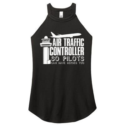 Air Traffic Controller Joke Pilot Saying Flight Control Women's Perfect Tri Rocker Tank