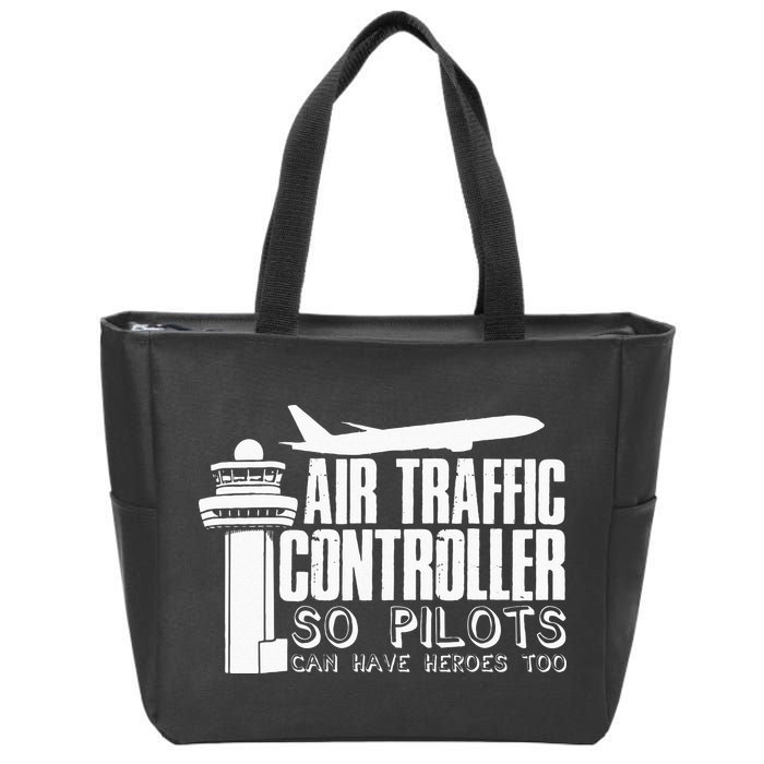 Air Traffic Controller Joke Pilot Saying Flight Control Zip Tote Bag