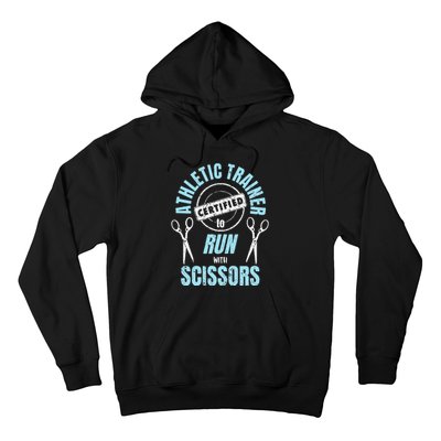 Athletic Trainer Certified to Run with Scissors AT Student Hoodie