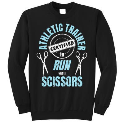 Athletic Trainer Certified to Run with Scissors AT Student Tall Sweatshirt