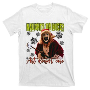 Art The Clown Naughty Or Nice Art Doesnt Care Horror Art The Clown Christmas T-Shirt