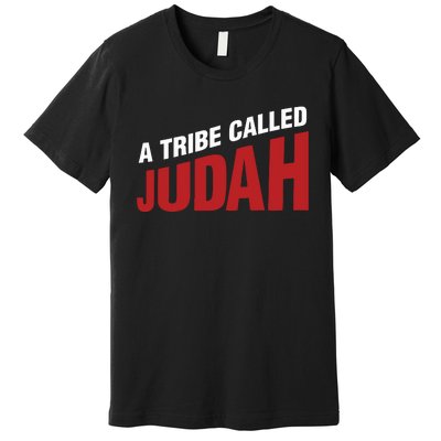 A Tribe Called Judah Premium T-Shirt