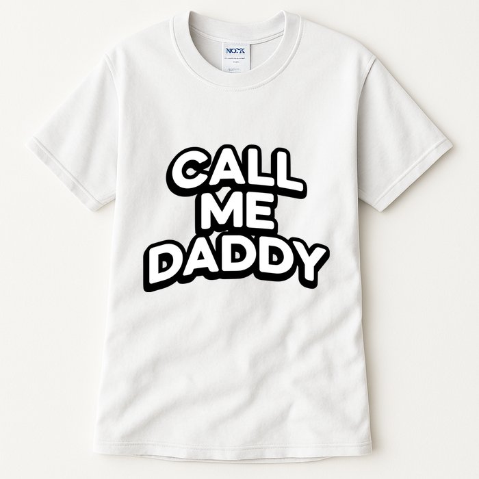 Andrew Tate Call Me Daddy Tall T-Shirt