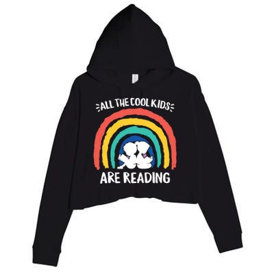 All The Cool Are Reading Books Rainbow Teacher Gift Crop Fleece Hoodie