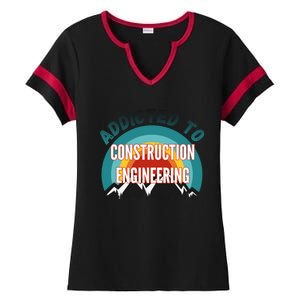 Addicted To Construction Engineering College Major Gift Meaningful Gift Ladies Halftime Notch Neck Tee