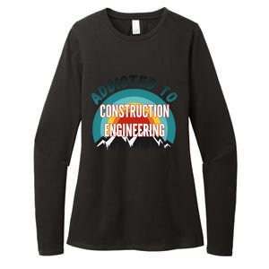 Addicted To Construction Engineering College Major Gift Meaningful Gift Womens CVC Long Sleeve Shirt