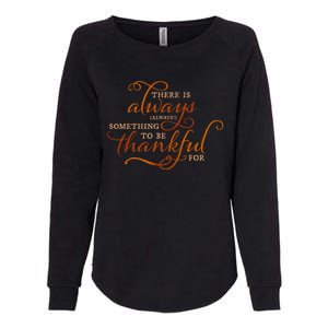 Always Thankful Christian Religious Grateful Thanksgiving Gift Womens California Wash Sweatshirt