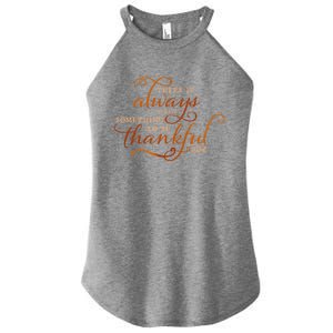 Always Thankful Christian Religious Grateful Thanksgiving Gift Women's Perfect Tri Rocker Tank