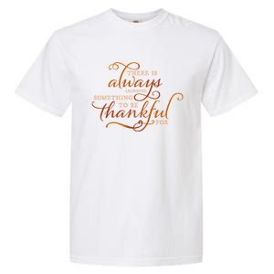 Always Thankful Christian Religious Grateful Thanksgiving Gift Garment-Dyed Heavyweight T-Shirt