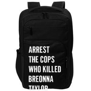 Arrest The Cops In Who Killed Breonna Taylor Impact Tech Backpack