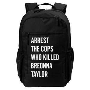 Arrest The Cops In Who Killed Breonna Taylor Daily Commute Backpack