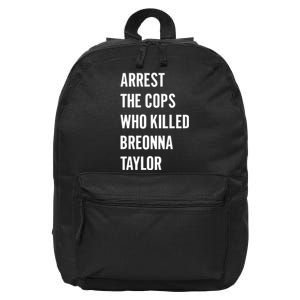 Arrest The Cops In Who Killed Breonna Taylor 16 in Basic Backpack