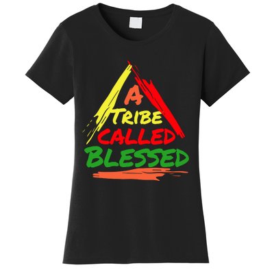 A Tribe Called Blessed Women's T-Shirt