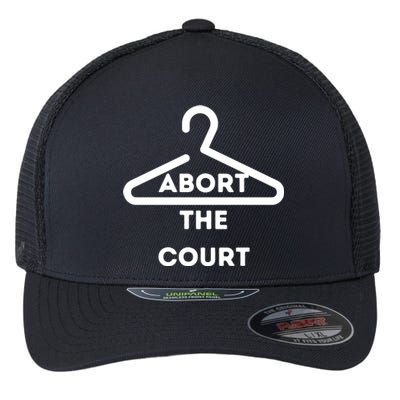 Abort The Court Hanger ProChoice Flexfit Unipanel Trucker Cap