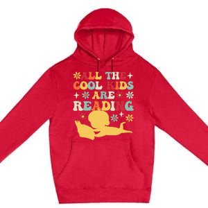 All The Cool Are Reading Book Lover Librarian Bookworm Premium Pullover Hoodie