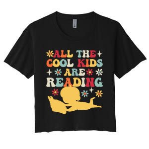 All The Cool Are Reading Book Lover Librarian Bookworm Women's Crop Top Tee