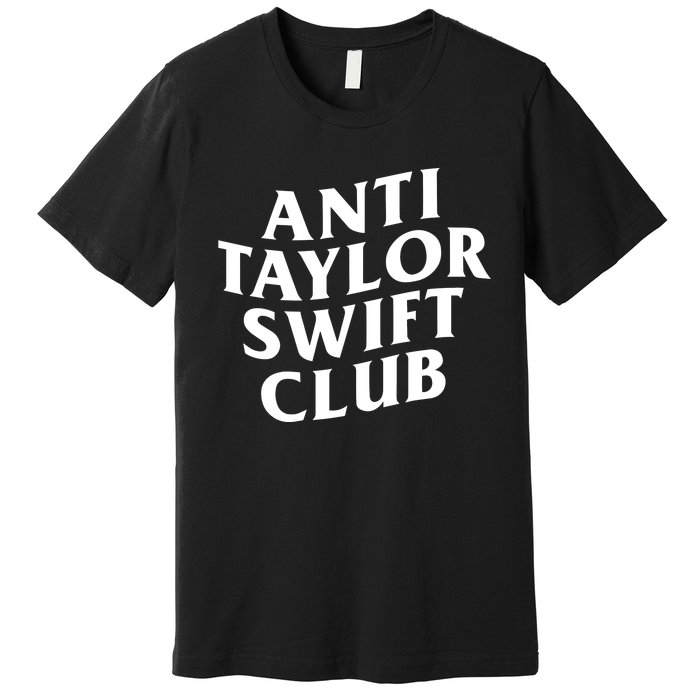 Anti Taylor Club Premium T-Shirt