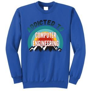 Addicted To Computer Engineering College Major Gift Sweatshirt