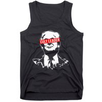 Anti Trump Cult Leader Who Took It Too Far Tank Top