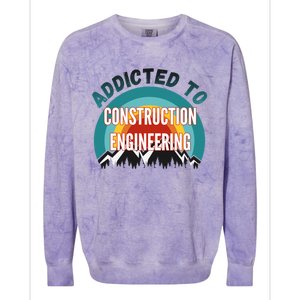 Addicted To Construction Engineering College Major Gift Colorblast Crewneck Sweatshirt