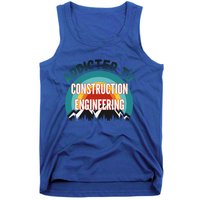 Addicted To Construction Engineering College Major Gift Tank Top