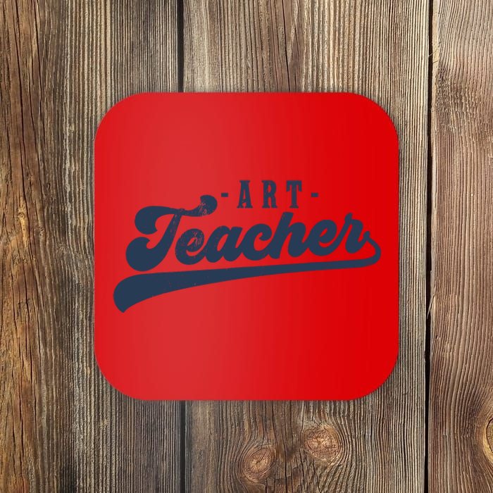 Art Teacher Cute Vintage Graphic Art Teacher Coaster