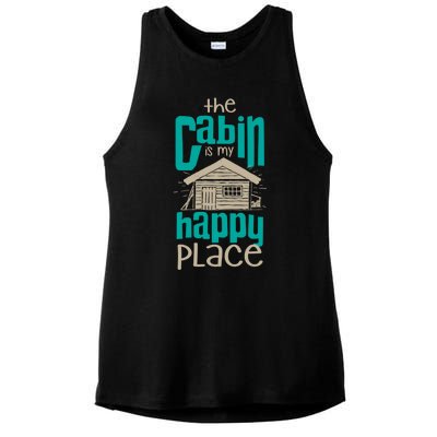 Awesome The Cabin Is My Happy Place Gift Meaningful Gift Ladies PosiCharge Tri-Blend Wicking Tank