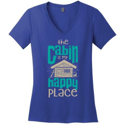 Awesome The Cabin Is My Happy Place Gift Meaningful Gift Women's V-Neck T-Shirt