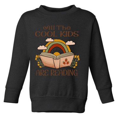 All The Cool Are Reading Gift For Reading Books Toddler Sweatshirt