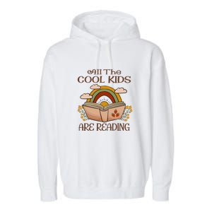 All The Cool Are Reading Gift For Reading Books Garment-Dyed Fleece Hoodie