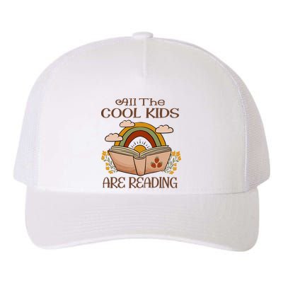All The Cool Are Reading Gift For Reading Books Yupoong Adult 5-Panel Trucker Hat