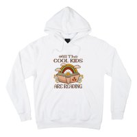 All The Cool Are Reading Gift For Reading Books Hoodie