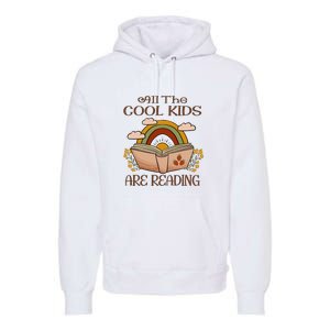 All The Cool Are Reading Gift For Reading Books Premium Hoodie