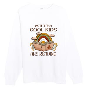 All The Cool Are Reading Gift For Reading Books Premium Crewneck Sweatshirt