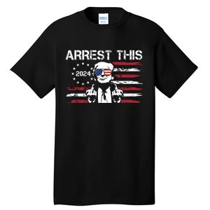 Arrest This Donald Trump 2024 Tall T-Shirt