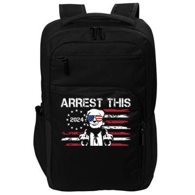 Arrest This Donald Trump 2024 Impact Tech Backpack